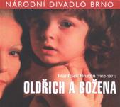 kniha František Hrubín (1910-1971), Oldřich a Božena [premiéra 17. prosince 2010 v Mahenově divadle, Národní divadlo Brno 2010