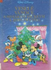 kniha Veselé vánoce s myšákem Mickeym a jeho přáteli, Egmont 1991