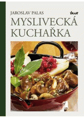 kniha Myslivecká kuchařka, Ikar 2011