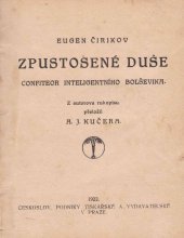 kniha Zpustošené duše Confiteor inteligentního bolševika, Čsl. podniky tisk. a vydav. 1922