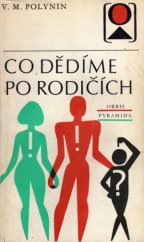 kniha Co dědíme po rodičích, Orbis 1974