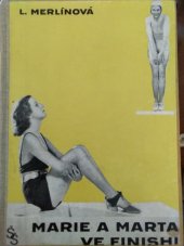 kniha Marie a Marta ve finishi Sportovní dívčí román, Šolc a Šimáček 1934
