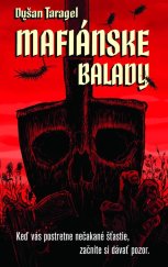 kniha Mafiánske balady, Slovart 2022