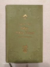 kniha Dějiny města Volyně, Nákladem Peněžních ústavů volyňských 1933