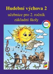 kniha Hudební výchova 2 učebnice učebnice pro 2. ročník základní školy, Nakladatelství Nová škola Brno 2022