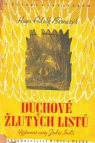 kniha Duchové žlutých listů výzkumné cesty Zadní Indií, Orbis 1943