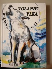 kniha Volanie vlka, Epos 2003
