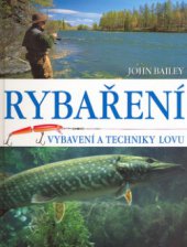 kniha Rybaření vybavení a techniky lovu, Ottovo nakladatelství 2008