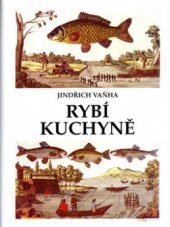 kniha Rybí kuchyně, Paseka 2005