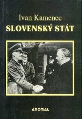 kniha Slovenský stát (1939 - 1945), Anomal 1992