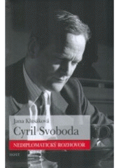 kniha Cyril Svoboda nediplomatický rozhovor, Host 2006