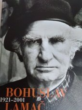 kniha Bohuslav Lamač 1921-2001, Husitské muzeum v Táboře 2018