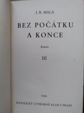 kniha Bez počátku a konce román : III. [svazek trilogie], Vyšehrad 1940