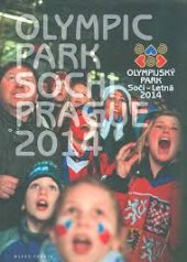 kniha Olympijský park Soči - Letná 2014, Mladá fronta 2014