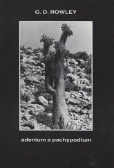kniha Adenium a Pachypodium, Klub kaktusářů ZO ČZS 1988