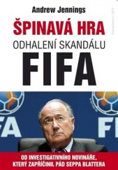 kniha Špinavá hra FIFA Odhalení skandálu, Jota 2016
