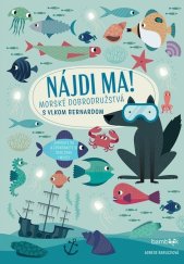 kniha Nájdi ma! Morské dobrodružstvá s vlkom Bernardom, Bambook 2020