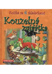 kniha Kouzelná zvířátka knížka se 6 skládačkami, Levné knihy 2008