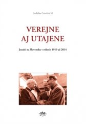 kniha Verejne aj utajene Jezuiti na Slovensku v rokoch 1919 až 2014, Refugium Velehrad-Roma 2016