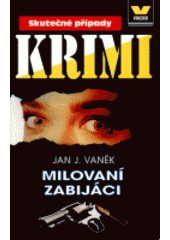 kniha Milovaní zabijáci, Víkend  2000