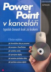 kniha PowerPoint v kanceláři typické činnosti krok za krokem, Grada 2003