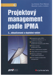 kniha Projektový management podle IPMA, Grada 2012