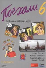 kniha Pojechali 6 Učebnice - ruštiny pro základní školy a víceletá gymnázia : B1/B2, Albra 2011