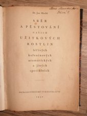 kniha Sběr a pěstování našich užitkových rostlin léčivých, kořeninových, aromatických a jiných speciálních, Přírodovědecké vydavatelství 1952