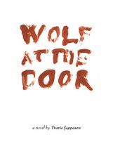 kniha Wolf at the door a novel, Twisted Spoon Press 2007
