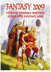 kniha Fantasy 2009 vítězné povídky soutěže O nejlepší fantasy 2009, Klub Julese Vernea 2010
