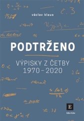 kniha Podtrženo Výpisky z četby 1970 - 2020, Echo Media a.s. 2021