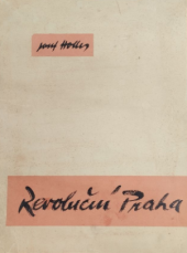 kniha Revoluční Praha 12 původních litografií, Josef Holler 1945