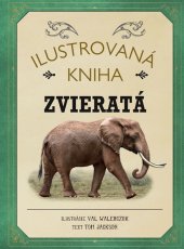 kniha Ilustrovaná kniha Zvieratá, Fortuna Libri 2016