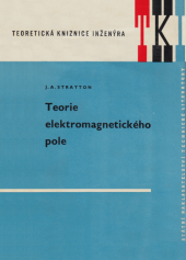 kniha Teorie elektromagnetického pole Určeno inženýrům a věd. pracovníkům v elektrotechn., SNTL 1961