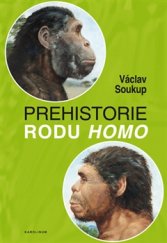 kniha Prehistorie rodu Homo, Karolinum  2015