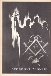 kniha Svobodné zednářství Stručný výtah z rozsáhlejšího díla, SVAM 1992