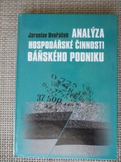 kniha Analýza hospodářské činnosti báňského podniku, Vysoká škola báňská - Technická univerzita Ostrava 1997