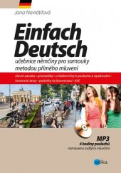 kniha Einfach Deutsch Učebnice němčiny pro samouky metodou přímého mluvení, Edika 2017