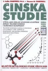 kniha Čínská studie výživa jako základ uchování a zlepšení zdraví, tělesné kondice a duševních schopností, Svítání plus 2008