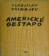 kniha Americké gestapo, Mír 1952
