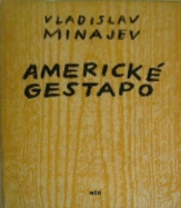 kniha Americké gestapo, Mír 1952