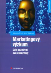 kniha Marketingový výzkum jak poznávat své zákazníky, Grada 2003
