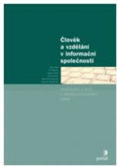 kniha Člověk a vzdělání v informační společnosti, Portál 2007