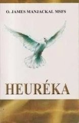 kniha Heuréka  o Duchu svatém, Highland Books 2011