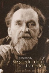 kniha Ve všední den i v neděli-- výbor z básnického díla 1950-1994, DharmaGaia 2009