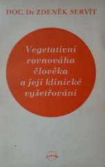 kniha Vegetativní rovnováha člověka a její klinické vyšetřování, Svoboda 1948
