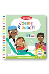 kniha Jdeme k zubaři Vytvořeno pod dohledem odborníků, Svojtka 2022