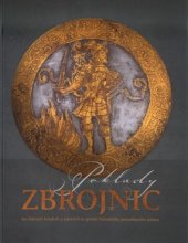 kniha Poklady zbrojnic na státních hradech a zámcích ve správě Národního památkového ústavu, Národní památkový ústav 2017