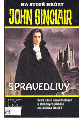 kniha Na stopě hrůzy John Sinclair Spravedlivý, MOBA 1996