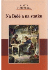 kniha Na Bídě a na statku, Akcent 2007